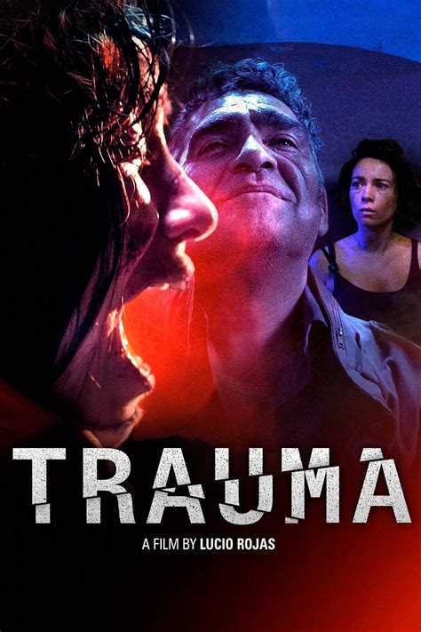 trauma film 2017 recensioni|Trauma 